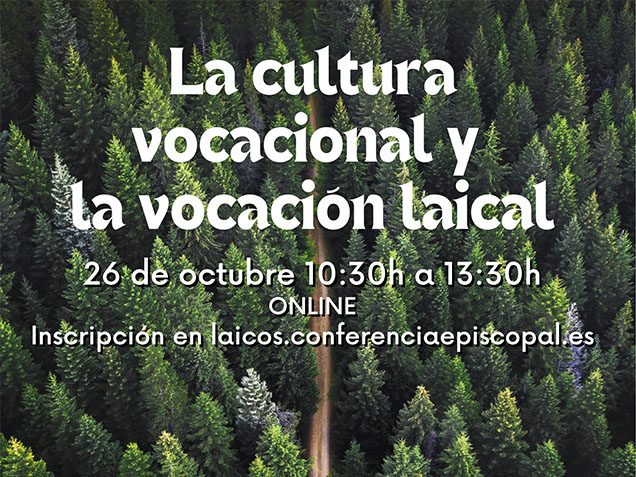  Conferencia online «La cultura vocacional y la vocación laical»