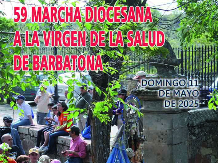 Horarios de la Marcha Diocesana a la Virgen de la Salud de Barbatona 